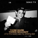 All for the Best - Thom Yorke