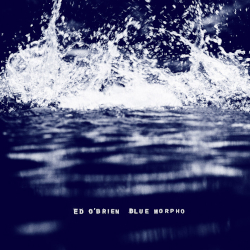 Blue Morpho - single (Ed O'Brien)