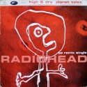 High and Dry/Planet Telex UK Vinilo remezclas
