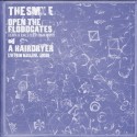 The Smile - Open The Floodgates/A Hairdryer