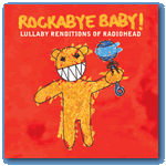Rockabye Baby!